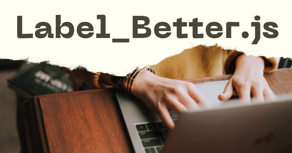 5Label_Better.js-min