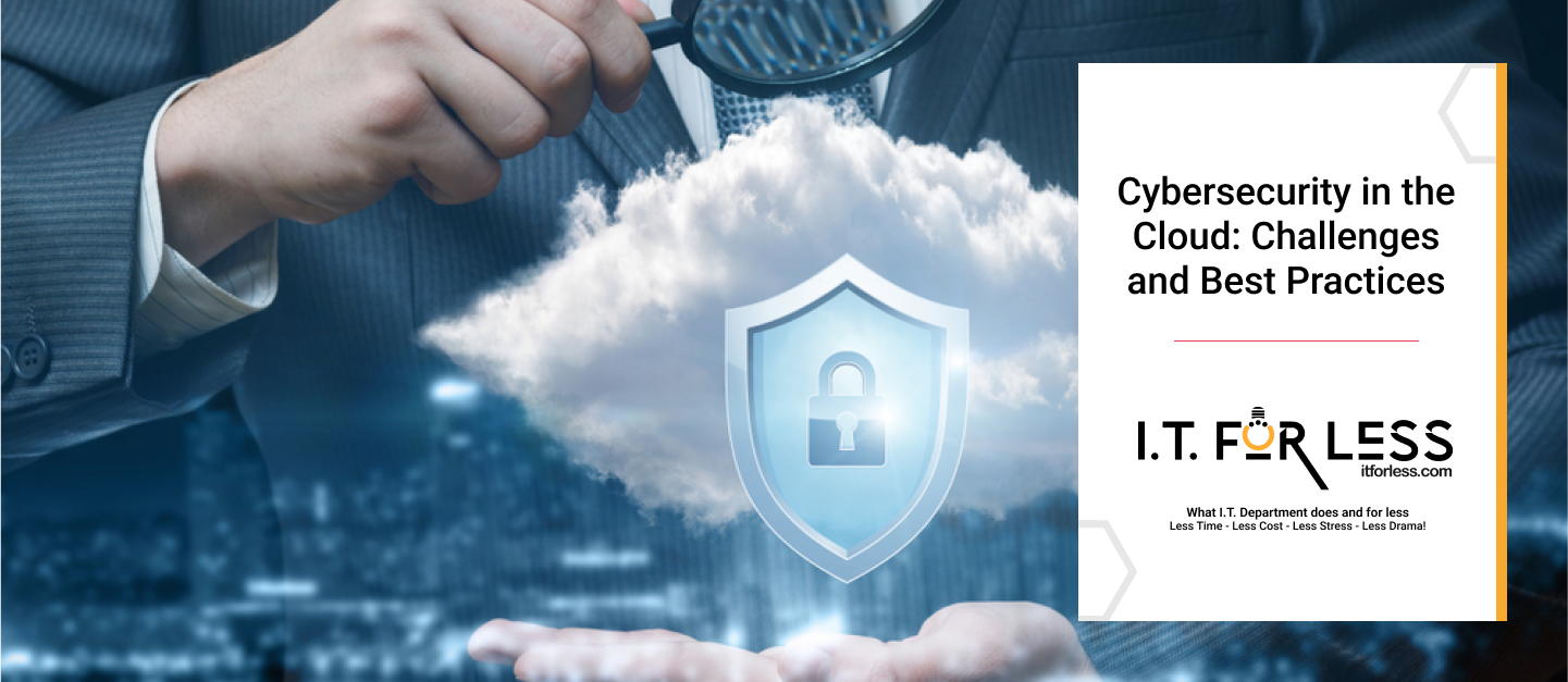 Cybersecurity in the Cloud: Challenges and Best Practices