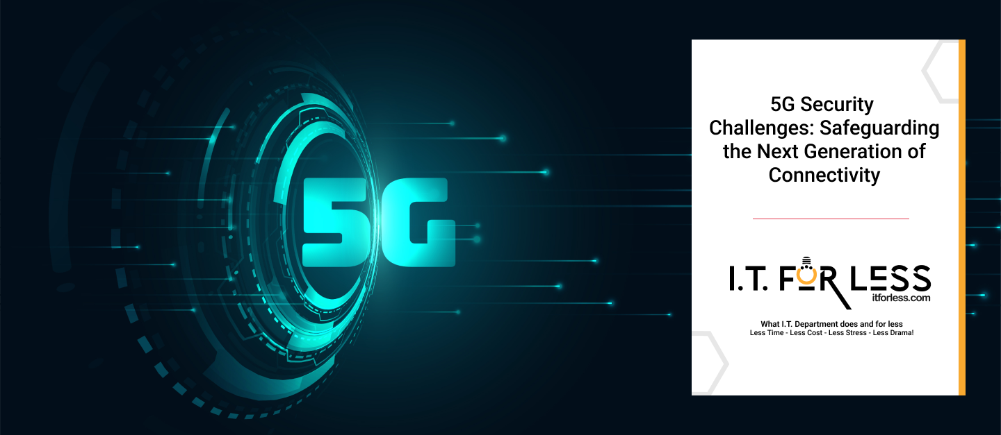 5G Security Challenges: Safeguarding the Next Generation of Connectivity